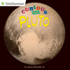 Curious About Pluto:  - ISBN: 9780399542183