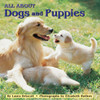 All about Dogs and Puppies:  - ISBN: 9780448418414