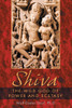 Shiva: The Wild God of Power and Ecstasy - ISBN: 9781594770142