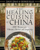 The Healing Cuisine of China: 300 Recipes for Vibrant Health and Longevity - ISBN: 9780892817788