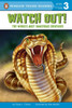 Watch Out!: The World's Most Dangerous Creatures - ISBN: 9780448451084