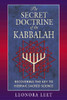 The Secret Doctrine of the Kabbalah: Recovering the Key to Hebraic Sacred Science - ISBN: 9780892817245