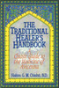 The Traditional Healer's Handbook: A Classic Guide to the Medicine of Avicenna - ISBN: 9780892814381