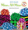 Mine, All Mine!: A Book About Pronouns - ISBN: 9780698117976