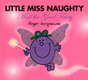 Little Miss Naughty and the Good Fairy:  - ISBN: 9780843121223