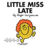 Little Miss Late:  - ISBN: 9780843133493