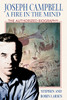 Joseph Campbell: A Fire in the Mind: The Authorized Biography - ISBN: 9780892818730