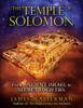 The Temple of Solomon: From Ancient Israel to Secret Societies - ISBN: 9781594772207