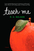 Teach Me:  - ISBN: 9781595140852