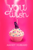 You Wish:  - ISBN: 9781595142924