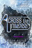 Across the Universe:  - ISBN: 9781595144676