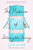 The Museum of Intangible Things:  - ISBN: 9781595145765