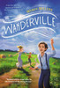 Wanderville:  - ISBN: 9781595147011