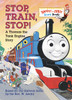 Stop, Train, Stop! a Thomas the Tank Engine Story (Thomas & Friends):  - ISBN: 9780679892731