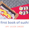 First Book of Sushi:  - ISBN: 9781582460505