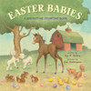 Easter Babies: A Springtime Counting Book - ISBN: 9781402797637