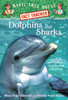 Dolphins and Sharks: A Nonfiction Companion to Magic Tree House #9: Dolphins at Daybreak - ISBN: 9780375823770