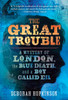 The Great Trouble: A Mystery of London, the Blue Death, and a Boy Called Eel - ISBN: 9780375843082