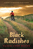 Black Radishes:  - ISBN: 9780375858222