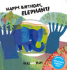 Happy Birthday, Elephant!:  - ISBN: 9781454915812
