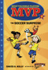 MVP #2: The Soccer Surprise:  - ISBN: 9780553513226