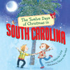 The Twelve Days of Christmas in South Carolina:  - ISBN: 9781454920588