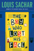 The Boy Who Lost His Face:  - ISBN: 9780679886228
