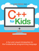C++ for Kids:  - ISBN: 9781454921592