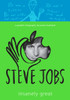 Steve Jobs: Insanely Great:  - ISBN: 9780307982957
