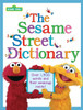 The Sesame Street Dictionary (Sesame Street): Over 1,300 Words and Their Meanings Inside! - ISBN: 9780375828102