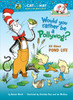 Would You Rather Be a Pollywog: All About Pond Life - ISBN: 9780375828836
