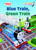 Thomas & Friends: Blue Train, Green Train (Thomas & Friends):  - ISBN: 9780375834639