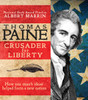 Thomas Paine: Crusader for Liberty: How One Man's Ideas Helped Form a New Nation - ISBN: 9780375866746