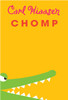 Chomp:  - ISBN: 9780375868429