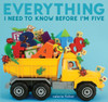 Everything I Need to Know Before I'm Five:  - ISBN: 9780375868658