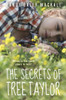 The Secrets of Tree Taylor:  - ISBN: 9780375868979