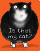 Is That My Cat?:  - ISBN: 9781910716137