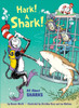 Hark! A Shark!: All About Sharks - ISBN: 9780375870736