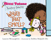 Mitzi Tulane, Preschool Detective in What's That Smell?:  - ISBN: 9780375971761