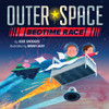 Outer Space Bedtime Race:  - ISBN: 9780375973543