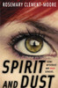 Spirit and Dust:  - ISBN: 9780375989704