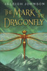 The Mark of the Dragonfly:  - ISBN: 9780385376150