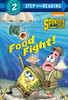 Food Fight! (SpongeBob SquarePants):  - ISBN: 9780385387743