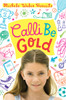 Calli Be Gold:  - ISBN: 9780385739702