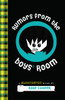 Rumors from the Boys' Room: A Blogtastic! Novel:  - ISBN: 9780385740845
