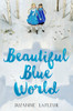 Beautiful Blue World:  - ISBN: 9780385743006