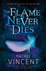 The Flame Never Dies:  - ISBN: 9780385744195