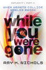 While You Were Gone (Duplexity, Part II):  - ISBN: 9780385753920