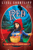 Red: The True Story of Red Riding Hood:  - ISBN: 9780385755849