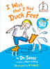 I Wish That I Had Duck Feet:  - ISBN: 9780394800400